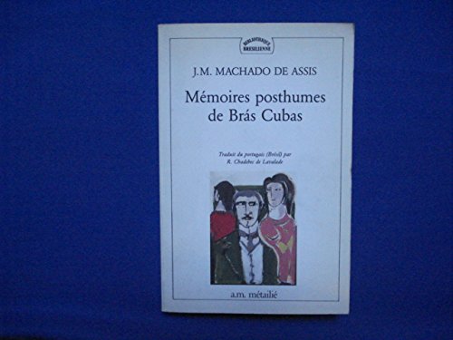 Beispielbild fr Mmoires Posthumes De Bras Cubas zum Verkauf von RECYCLIVRE