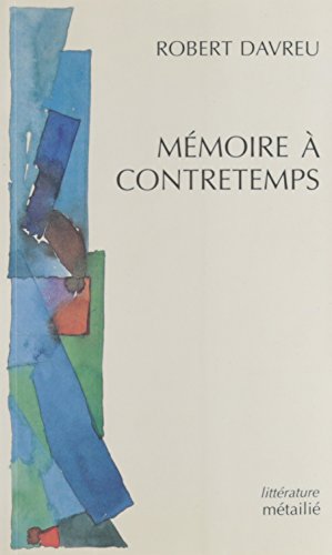 Memoires Ã: contretemps (9782864240655) by Davreu, Robert