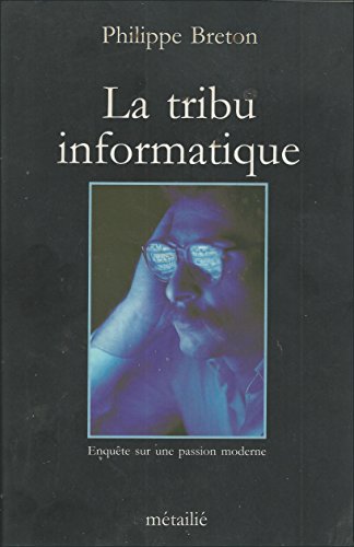 Stock image for La Tribu Informatique for sale by medimops