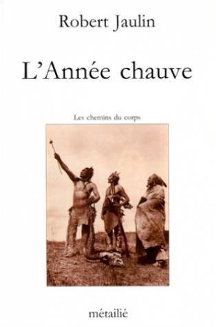 9782864241508: L'Anne chauve: Les chemins du corps (Traverses)