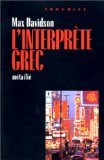 Stock image for L'interprte Grec for sale by RECYCLIVRE