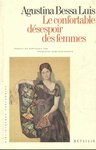 Stock image for Le Confortable Dsespoir des femmes for sale by Ammareal