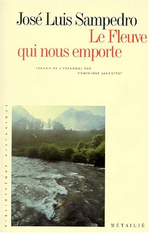 Stock image for Le fleuve qui nous emporte for sale by Ammareal