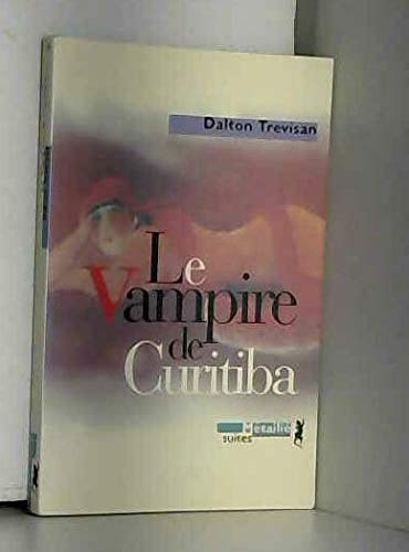 Stock image for Le vampire de Curitiba for sale by Ammareal