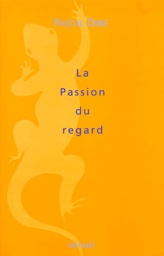 9782864242895: Passion du regard (Traverses)