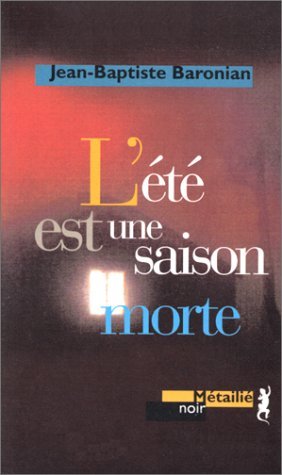 Stock image for L' ete est une saison morte for sale by wortart-buchversand