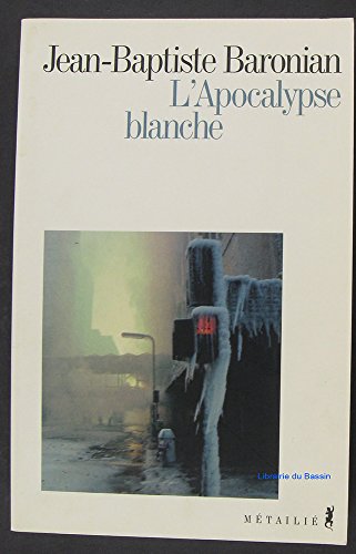 Beispielbild fr APOCALYPSE BLANCHE (L') zum Verkauf von Ammareal