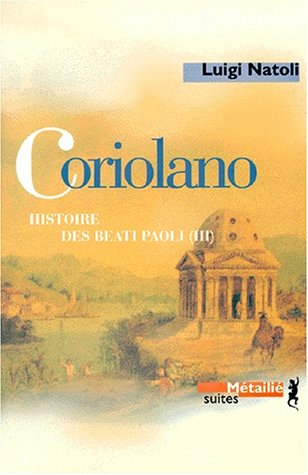 Beispielbild fr Histoire des Beati Paoli Tome 3 : Coriolano zum Verkauf von Ammareal