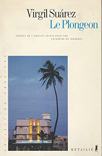 Le Plongeon (9782864243786) by Suarez, Virgil