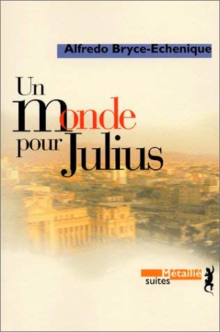 9782864243908: Un monde pour Julius (Suites)
