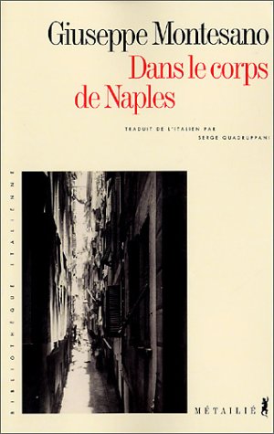 Beispielbild fr Dans le corps de Naples zum Verkauf von WorldofBooks