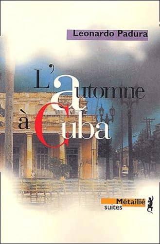 L'Automne Ã: Cuba (9782864244295) by Padura Fuentes, Leonardo