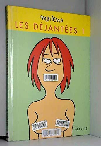 Stock image for LES DEJANTEES 1 for sale by Librairie rpgraphic