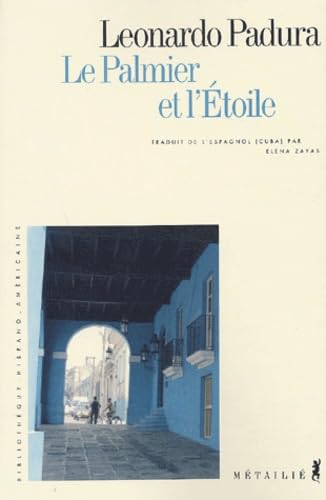 Beispielbild fr Le Palmier et l'Etoile (French Edition) zum Verkauf von Better World Books