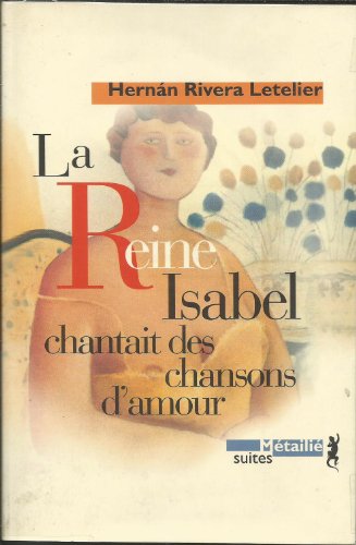 Imagen de archivo de La Reine Isabel chantait des chansons d'amour a la venta por WorldofBooks