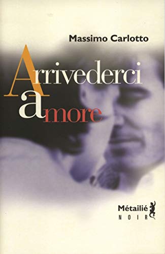 Beispielbild fr Arrivederci amore zum Verkauf von Ammareal