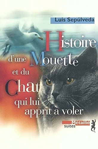 9782864244905: Histoire d'une mouette et du chat qui lui apprit  voler