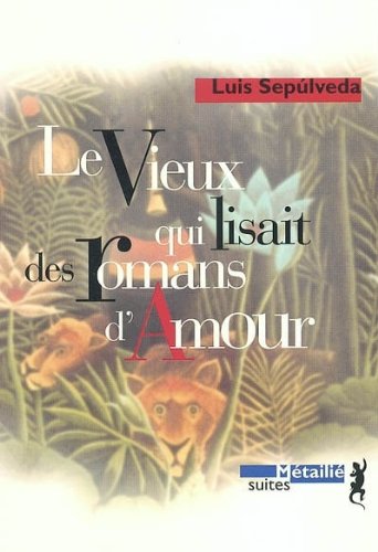 Beispielbild fr Le vieux qui lisait des romans d'amour zum Verkauf von medimops