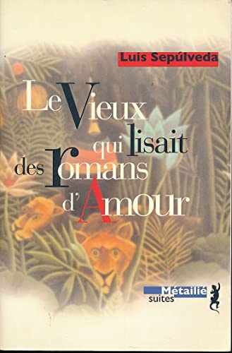 Stock image for Le vieux qui lisait des romans d'amour for sale by Goldstone Books