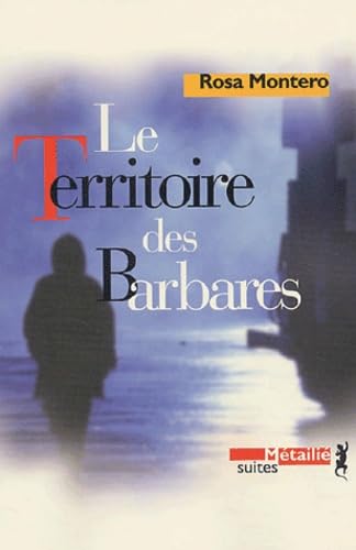 9782864245117: Le Territoire des barbares (Suites)