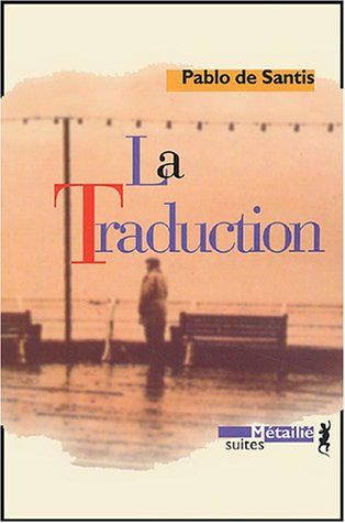 Beispielbild fr La traduction (French Edition) zum Verkauf von pompon