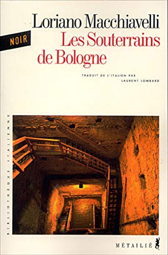 Imagen de archivo de Les souterrains de Bologne a la venta por Ammareal
