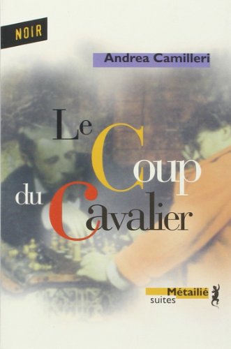 9782864245735: Le coup du cavalier