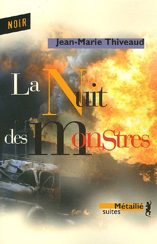 Imagen de archivo de La Nuit des monstres [Paperback] Thiveaud, Jean-marie a la venta por LIVREAUTRESORSAS