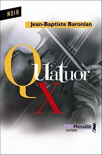 9782864245957: Quatuor X (Suites)