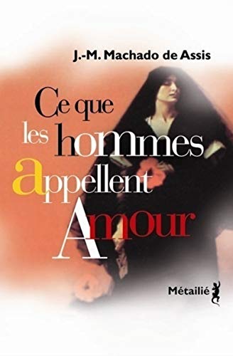 Stock image for Ce que les hommes appellent Amour for sale by AwesomeBooks