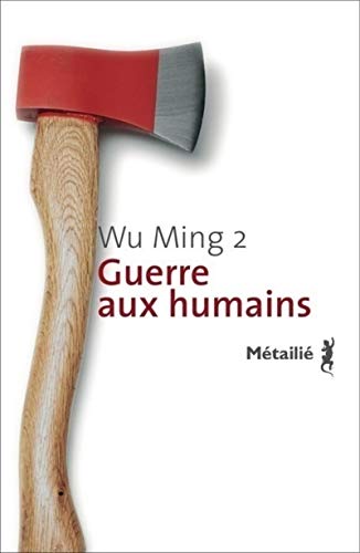 9782864246190: Guerre aux humains