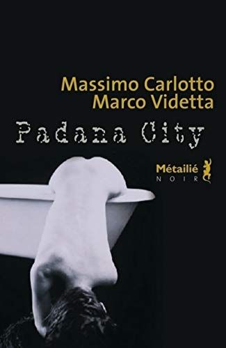 Beispielbild fr Padana City zum Verkauf von Chapitre.com : livres et presse ancienne