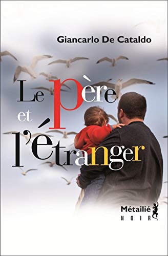 9782864247616: Le Pre et l'tranger (Suites)