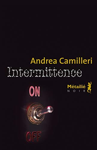 Intermittence (9782864248439) by Camilleri, Andrea