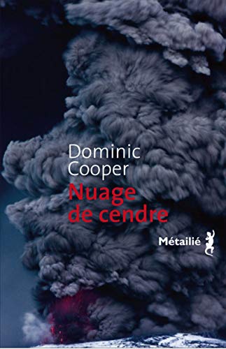 Beispielbild fr Nuage de cendres [Paperback] Cooper, Dominic and Schwaller, Celine zum Verkauf von LIVREAUTRESORSAS