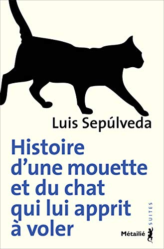 9782864248781: Histoire d'une mouette et du chat qui lui apprit  voler (French Edition)