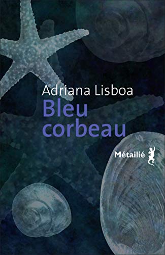 9782864249085: Bleu Corbeau