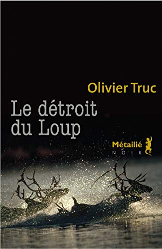 Imagen de archivo de Le dtroit du Loup a la venta por Ammareal