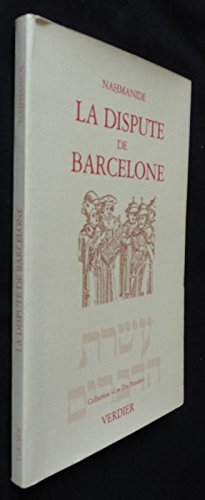 Beispielbild fr La Dispute De Barcelone, Suivi Du Commentaire Sur Esae 52-53 zum Verkauf von Daedalus Books