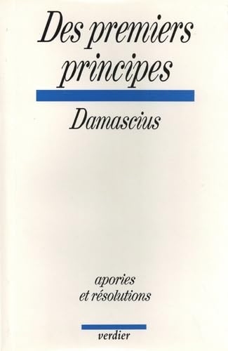 Beispielbild fr Des premiers principes zum Verkauf von Chapitre.com : livres et presse ancienne