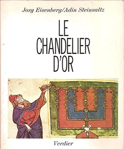 Imagen de archivo de Le Chandelier d'or Eisenberg, Josy and Steinsaltz, Adin a la venta por LIVREAUTRESORSAS