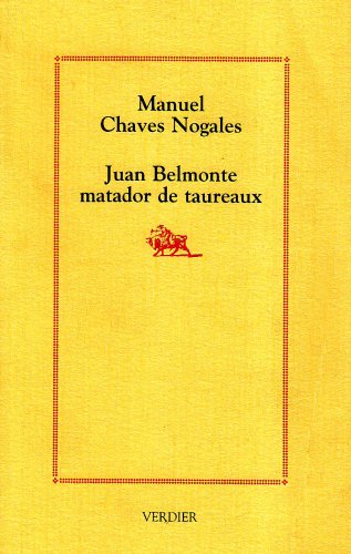 Beispielbild fr Juan Belmonte matador de taureaux zum Verkauf von LeLivreVert