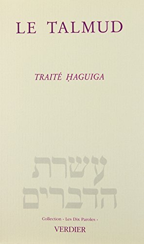 9782864321316: Le Talmud: Trait Haguiga (0000)