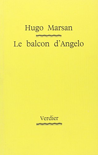 Imagen de archivo de Le balcon d'Angelo a la venta por Ammareal