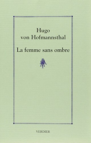 Beispielbild fr La Femme sans ombre zum Verkauf von Mli-Mlo et les Editions LCDA