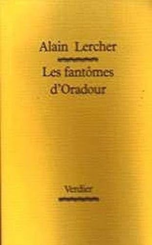 Beispielbild fr Les fantmes d'Oradour zum Verkauf von Ammareal