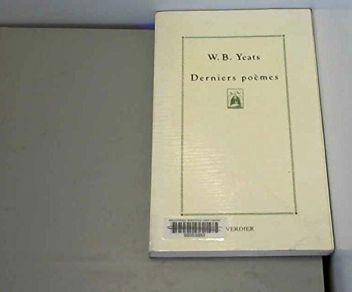 DERNIERS POEMES (9782864322092) by Yeats, William Butler