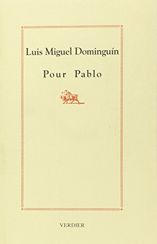 Pour Pablo (0000) (9782864322115) by DominguÃ­n, Luis Miguel