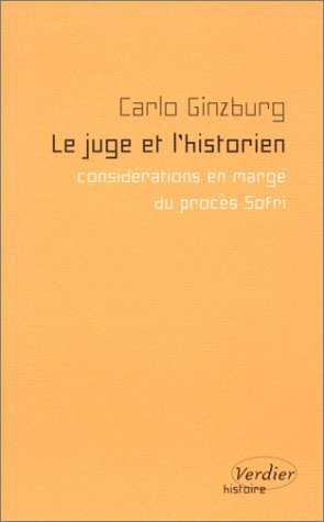 Le juge et l'historien (0000) (9782864322689) by Ginzburg, Carlo