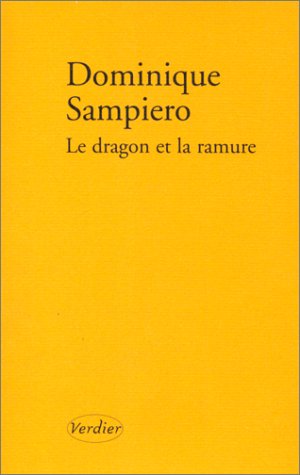 Imagen de archivo de Le Dragon et la ramure a la venta por Ammareal